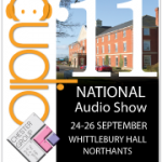IT'S SHOW TIME.... The National Audio Show 2011 24th to 26th of September